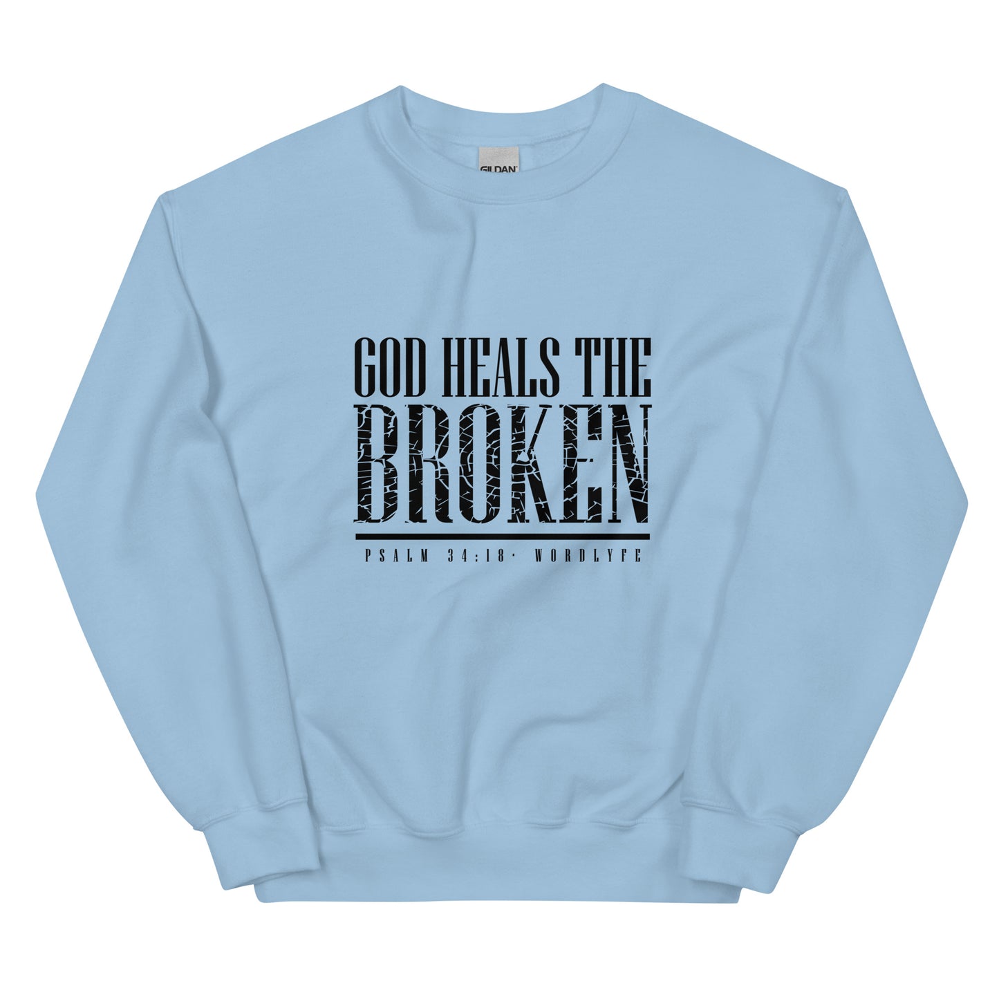 God Heals- Unisex Sweatshirt